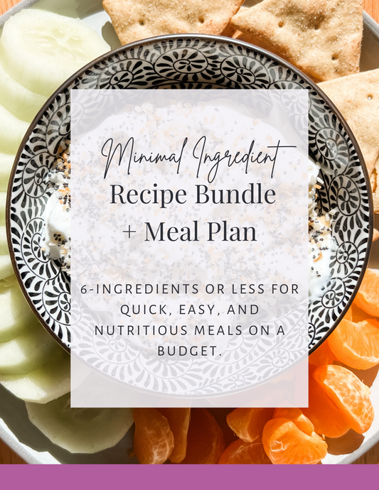 Minimal Ingredient: Recipe Pack + Meal Plan