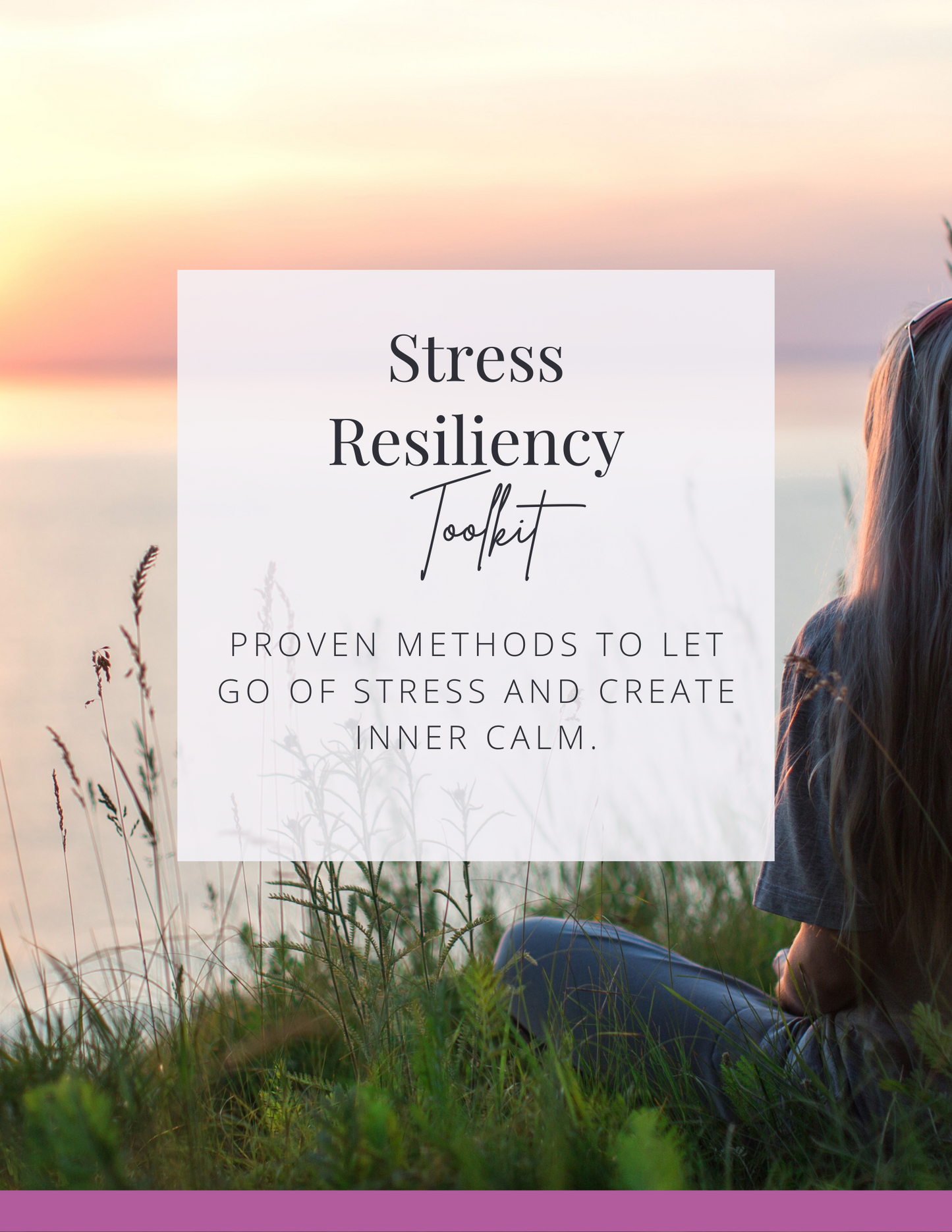 Stress Resiliency Toolkit